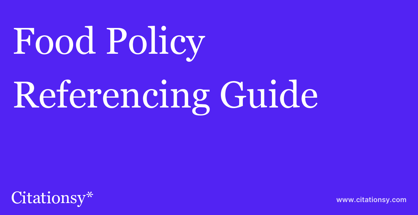 cite Food Policy  — Referencing Guide